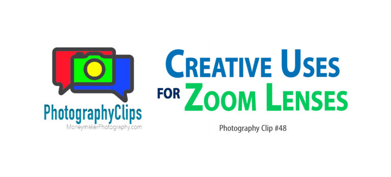 Creative Uses for Zoom Lenses | Will Moneymaker Photography